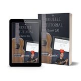 Ukulele Tutorial 2A